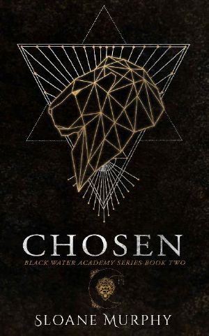 [Black Water Academy 02] • Chosen